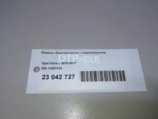 13337412 Ремень безопасности с пиропатроном Opel Astra J Арт AM23042727, вид 11