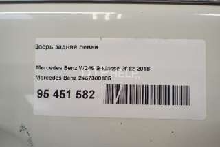 Дверь задняя левая Mercedes B W246 2013г. 2467300105 - Фото 17