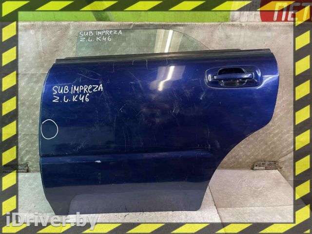 Дверь задняя левая Subaru Impreza 2 2001г.  - Фото 1