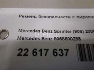 Ремень безопасности с пиропатроном Mercedes Sprinter W906 2007г. 9068600285 - Фото 9